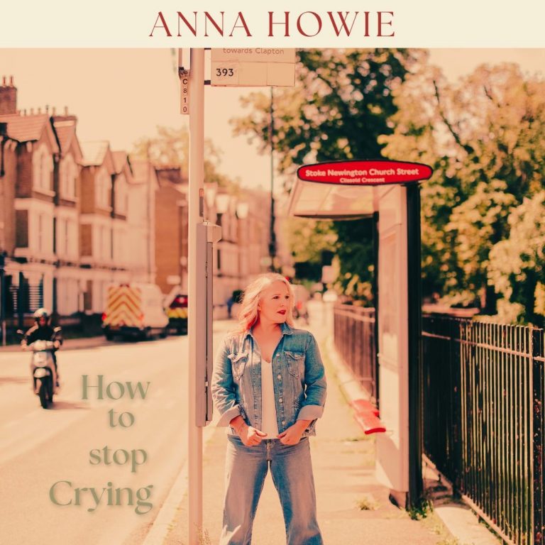 “Anna Howie’s ‘How to Stop Crying’: A Heartfelt Journey Through Americana and Country Emotions”