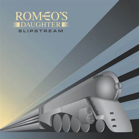 Romeo’s Daughter – Slipstream – Album Review – jpsmmanagement.com