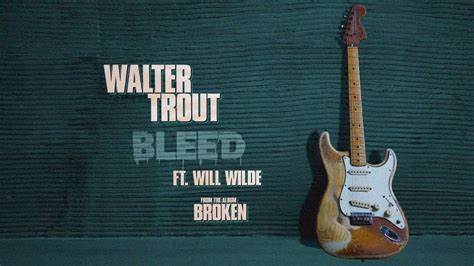 Walter Trout – Bleed – Single Review            Mascot label group