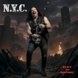 N.Y.C – ‘Built To Destroy’ Review
