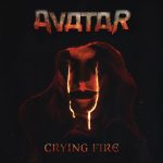 Avatar release ‘Crying Fire’ – brand new single & video