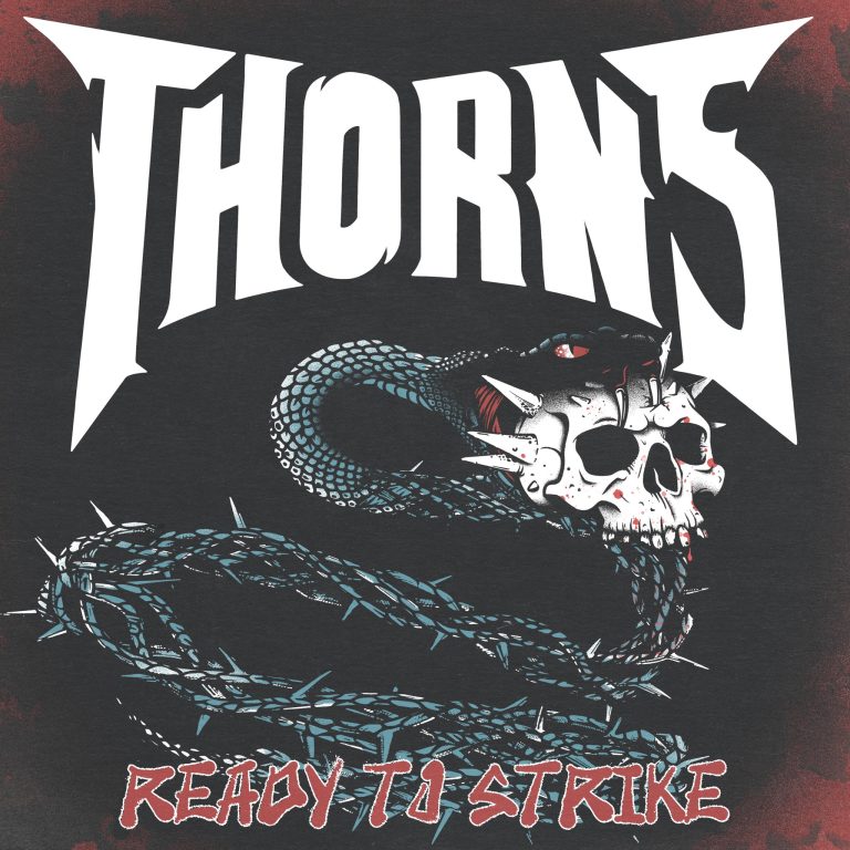 Thorns – ‘Ready To Strike’