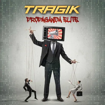 Tragik – ‘Propaganda Elite’