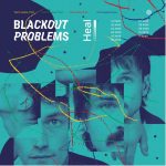 Blackout Problems announce ‘Heal’ UK & European headline tour